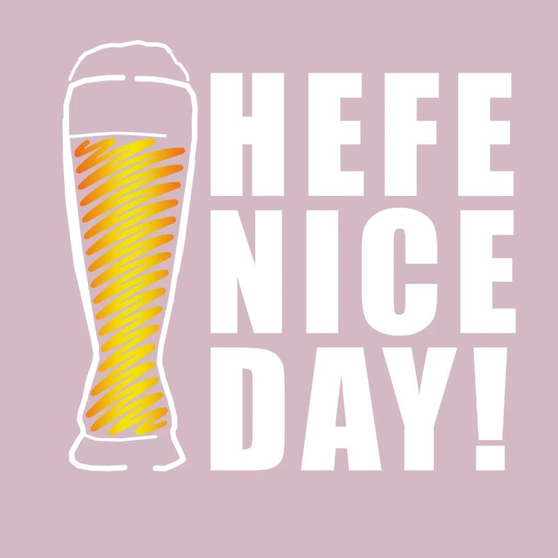 Hefe nice Day! Weizen Geschenkidee