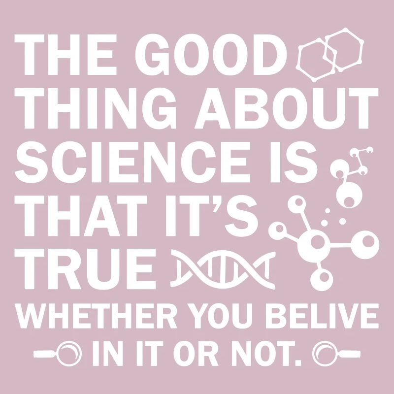 Science Is That's It s True