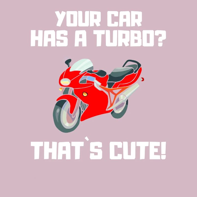 Ihr Auto Hat Einen Turbo? Das Ist Süß! - Motorrad