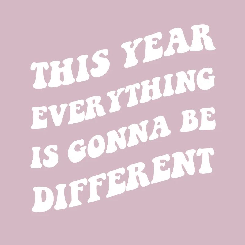 Dieses Jahr Wird Alles Anders Sein