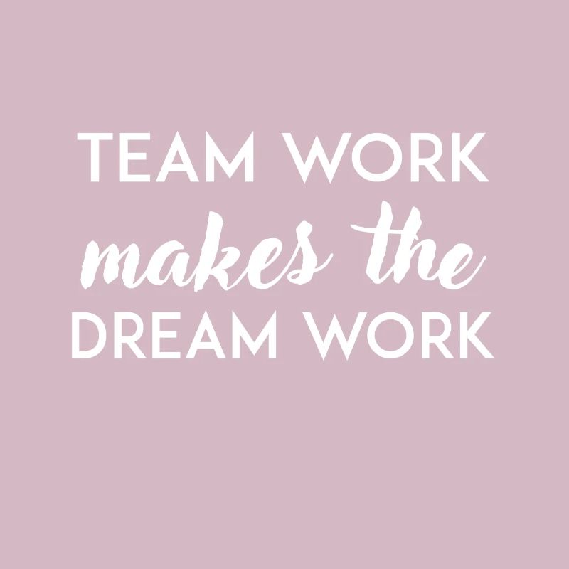 Teamwork makes the dream come true
