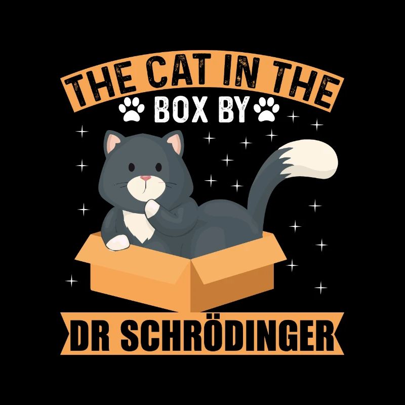 The Cat In The Box By Dr. Schrödinger