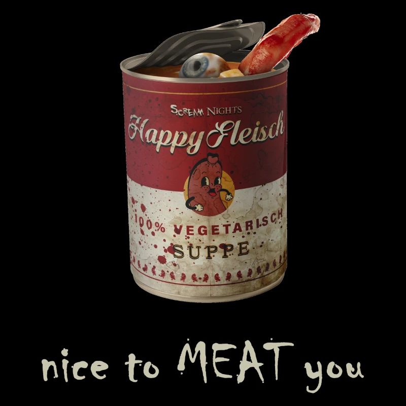 Happy Fleisch Dose - Nice to MEATyou