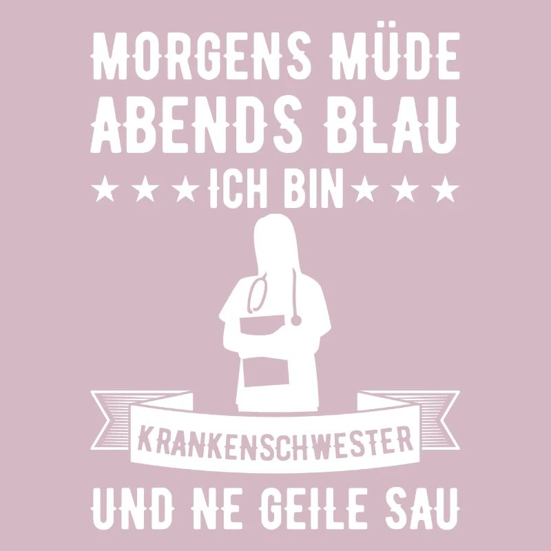 Morgens Müde Abends Blau Krankenschwester
