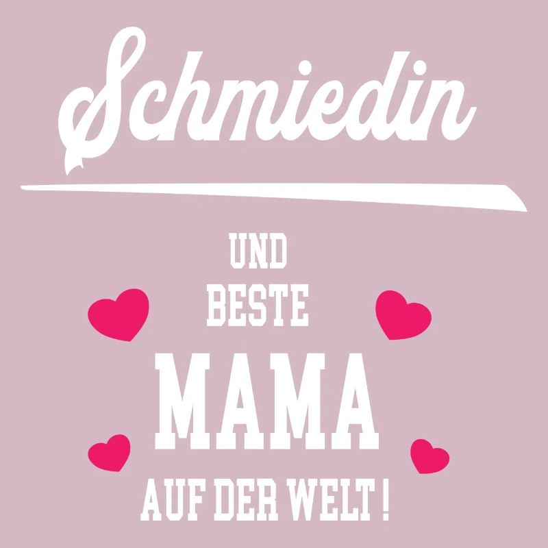 Schmiedin Beste Mama Muttertag Geburtstag Schmiede