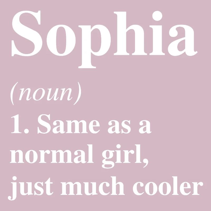 Sophia Definition Cooler Name Spruch Geschenk