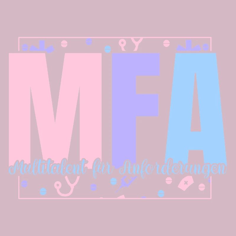 MFA Multi-talented Medical Assistant