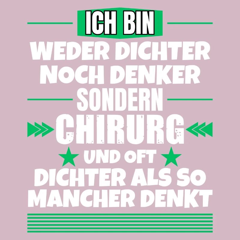 Weder Dichter noch Denker, sondern Chirurg