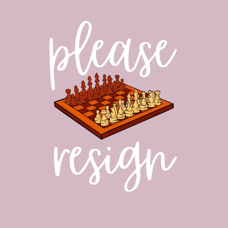 Chess Please Resign
