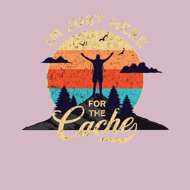 Geocaching - Just Here For The Cache