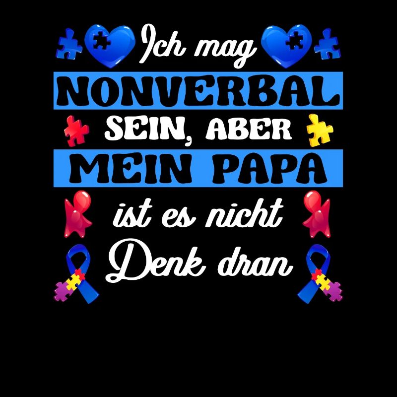 Autist Kind ASS Spruch Bewusstsein
