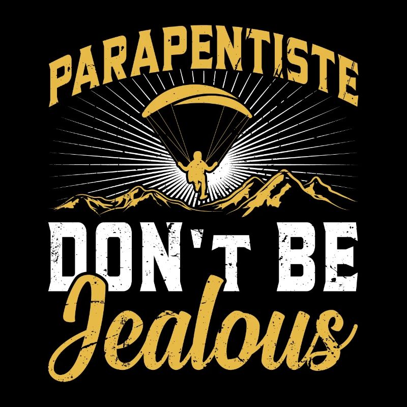 Paraglider Parapentiste Don ́t be Jealous
