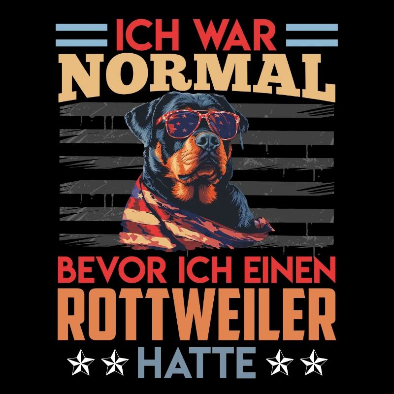 Rottie WAR NORMAL BIS ICH EINEN ROTTWEILER HATTE