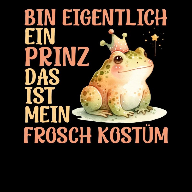Karneval Frösche BIN EIGENTLICH EIN PRINZ FROSCH