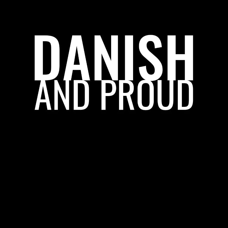Danish And Proud Denmark Danish Danes