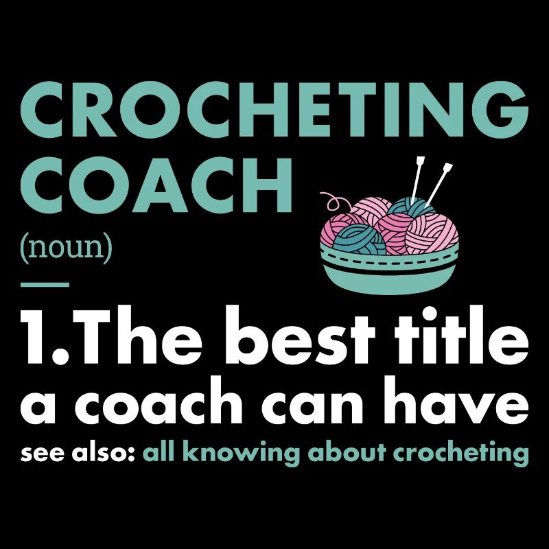 Crocheter Coach Definition Crocheting