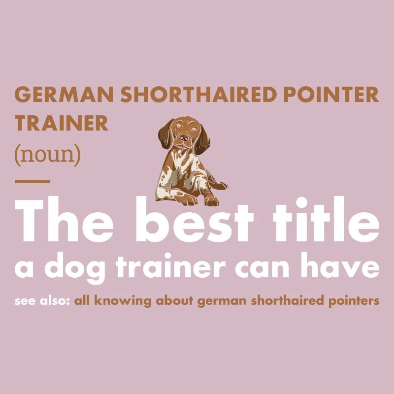 German Shorthaired Pointer Trainer Definiton