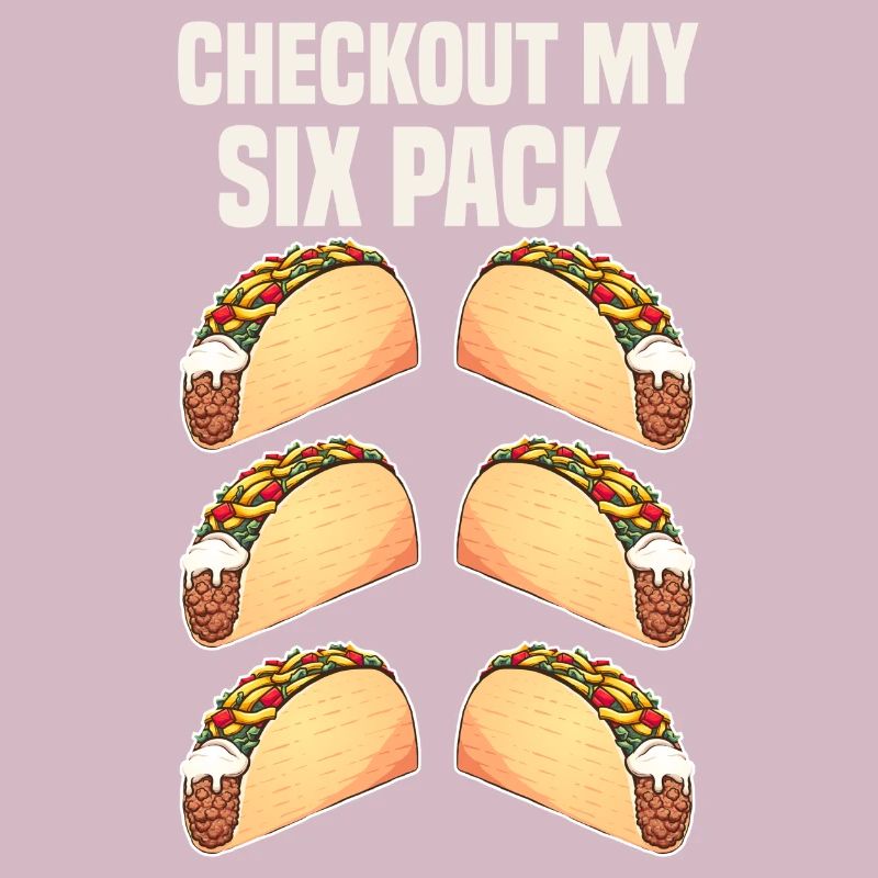 taco checkout my six pack