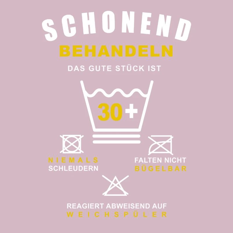 30 Geburtstag Schonend Behandeln Das Gute Stück