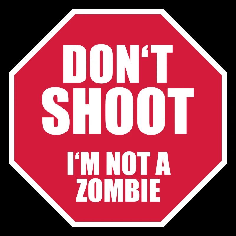 Ne tirez pas, je ne suis pas un zombie