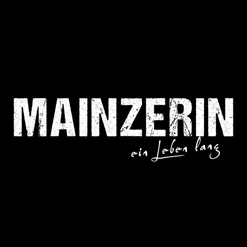 Mainz Mainzerin ein Leben lang