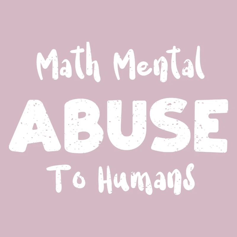 Abuso mental matemático a humanos - Matemáticas