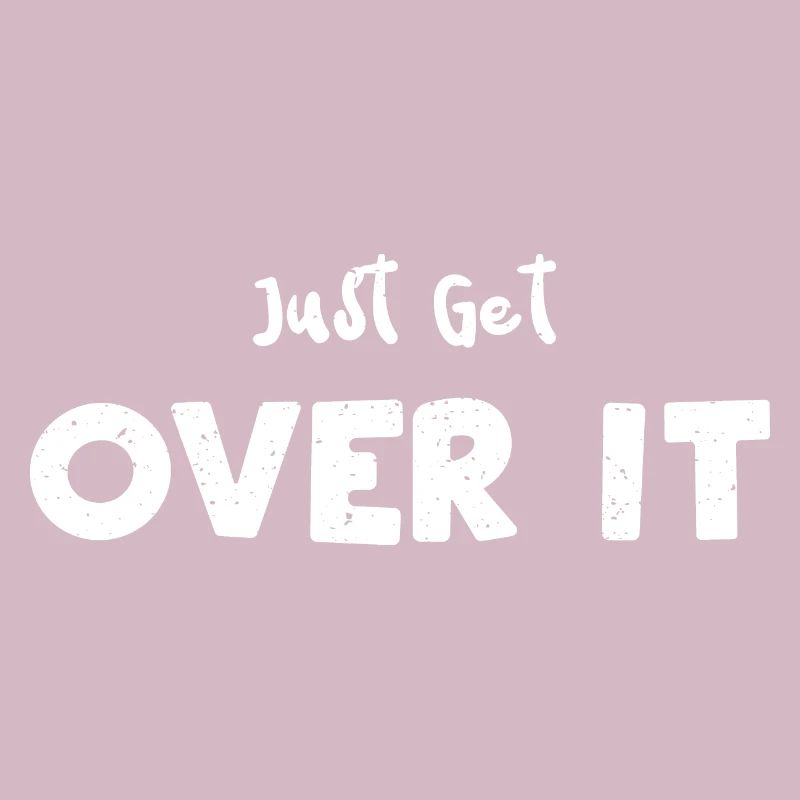 Just Get Over It - Cheval