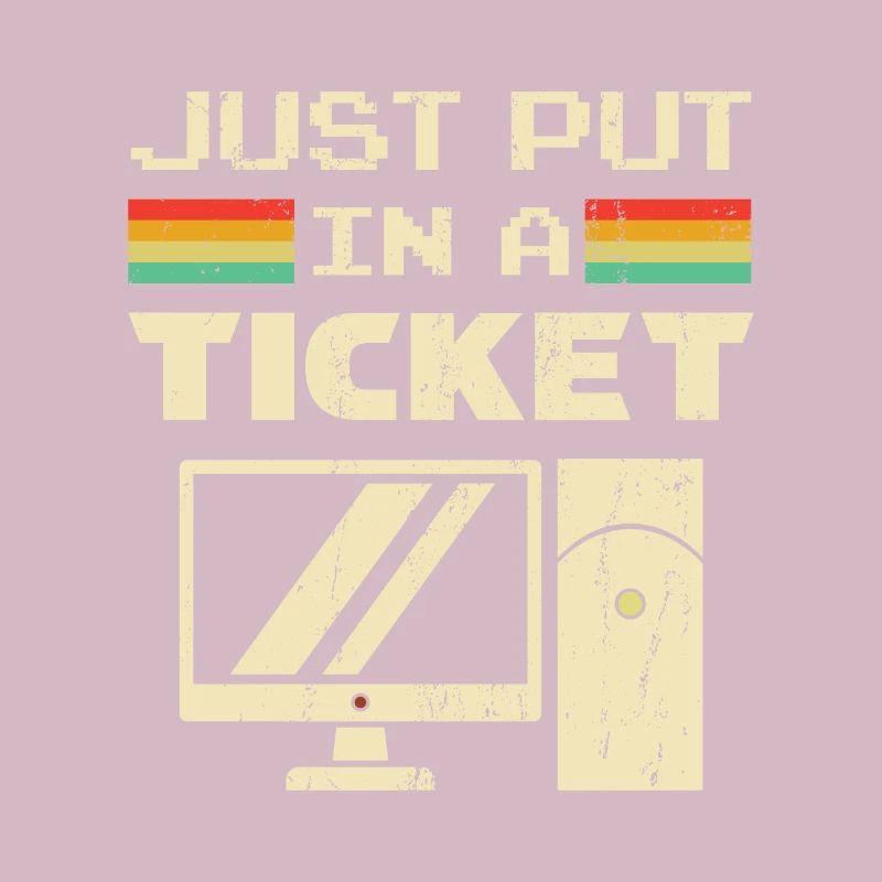 Mettez simplement un ticket pour le service d'assistance et le support technique