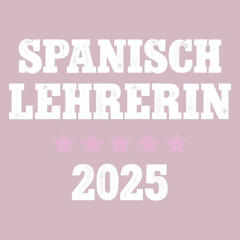Spanischlehrerin 2025 Spanisch Lehrerin