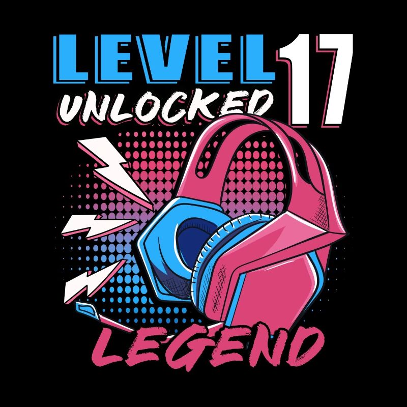 17th Birthday - 17 Years Level 17 Unlocked