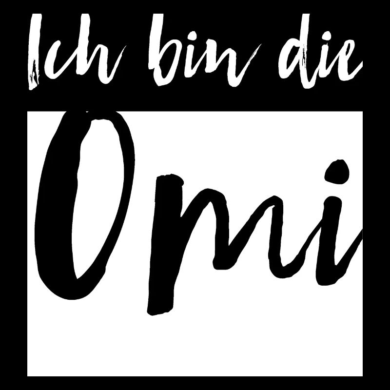 Ich bin die Omi
