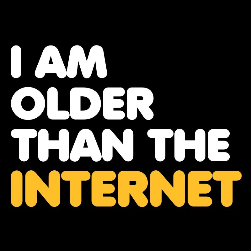 I am older than the internet