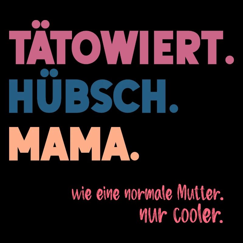 Tätowiert Hübsch Mama Mutter Tattoo Geschenk Idee