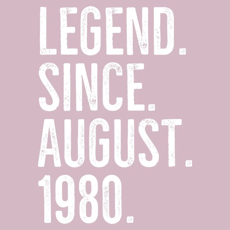 Legend Since August 1980