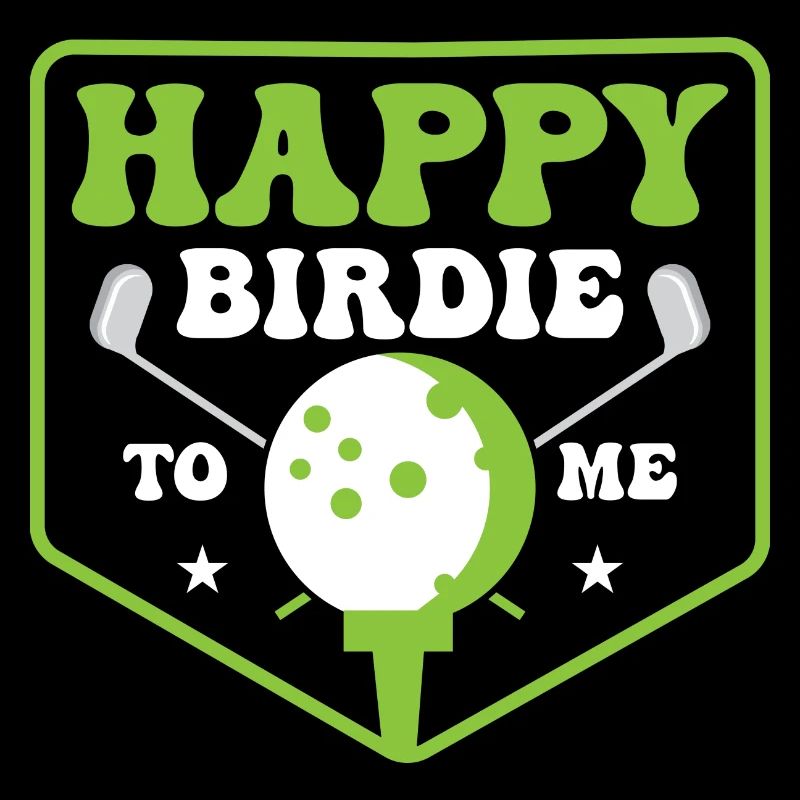 Joyeux Birdie à moi Golf Golf