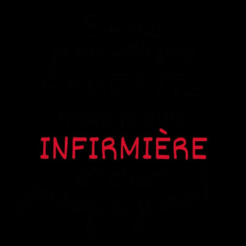 En vrai pas parfaite Mais Infirmière