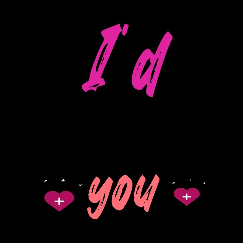 I´d choose you