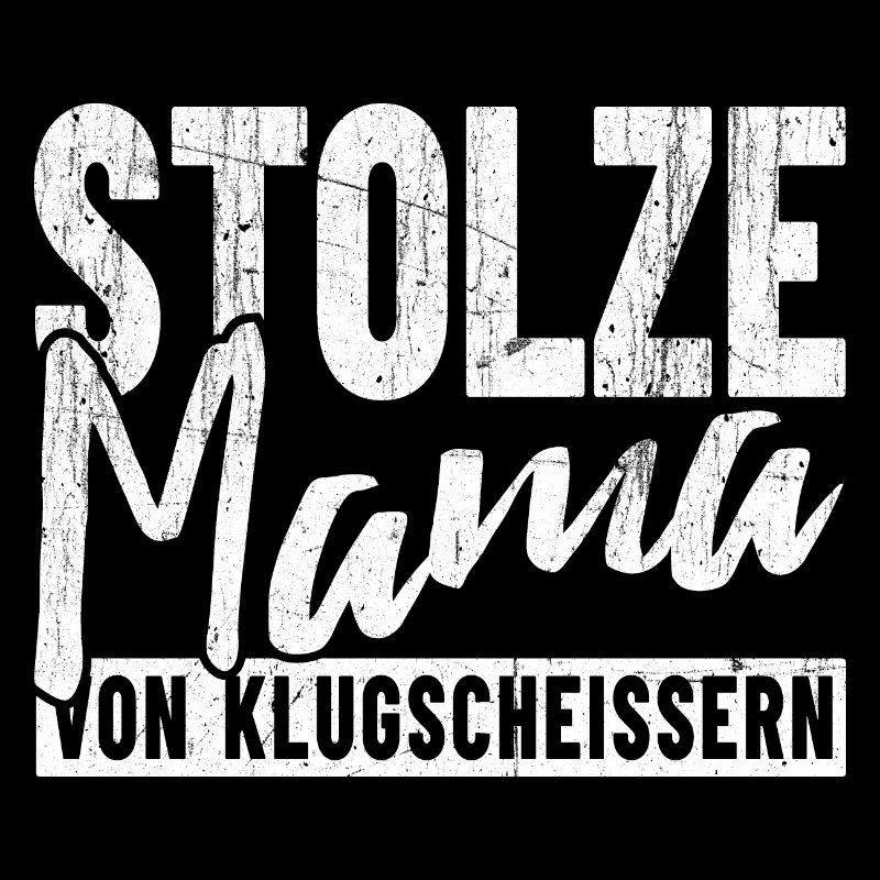 Stolze Mama von Klugscheissern