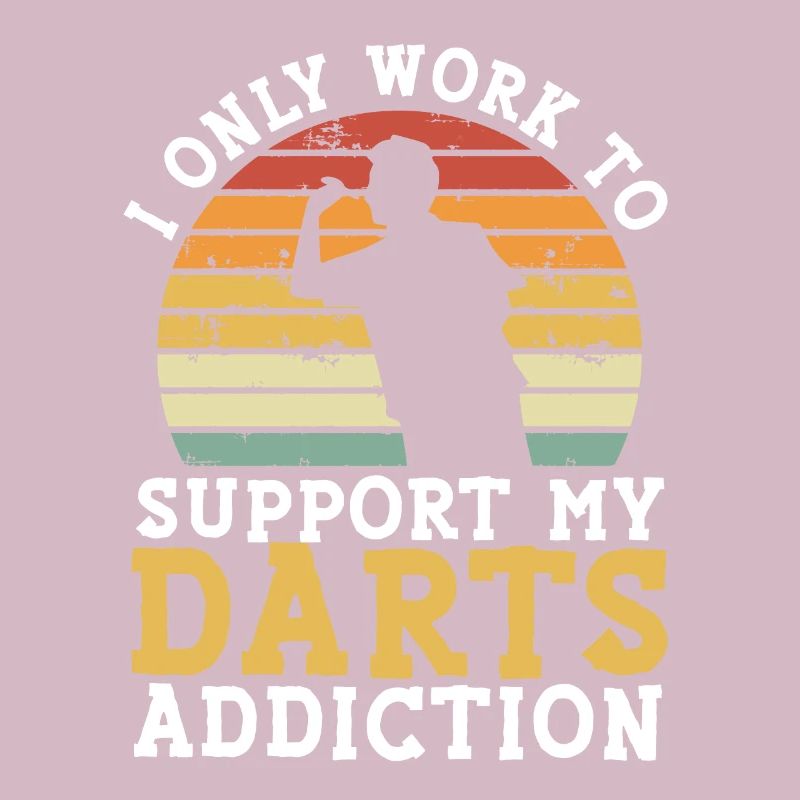 Support my darts addiction