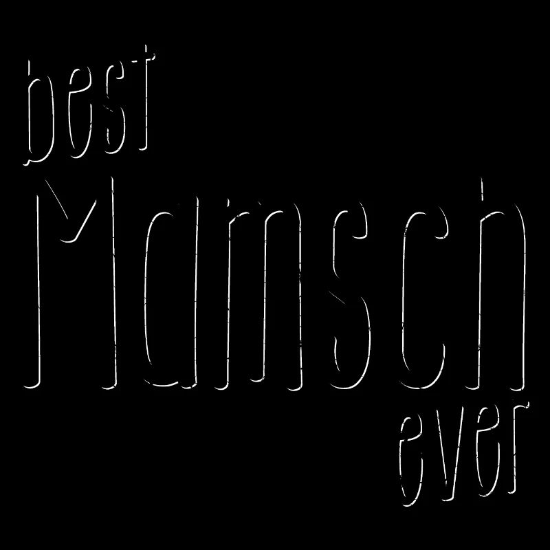 best Mamsch ever - Dialekt, beste Mutter der Welt