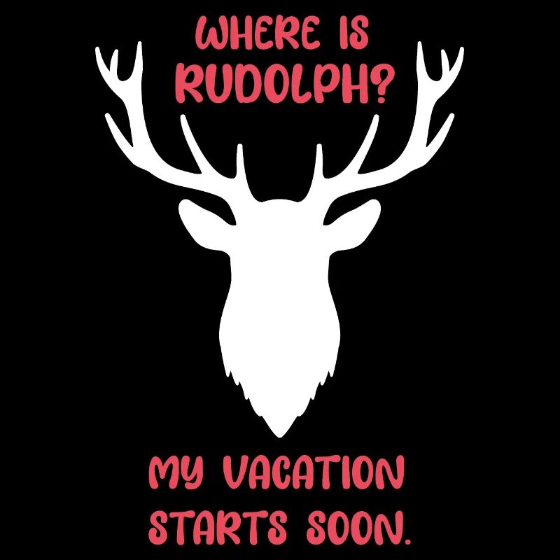Où est Rudolph? Mes vacances commencent bientôt.