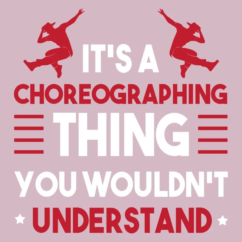 Dancer Choreographer Dancer Dancing Dance Teacher