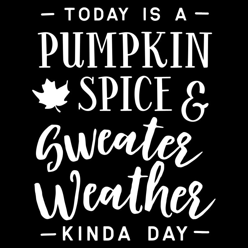 Heute ist ein Kürbisgewürz und Pullover.