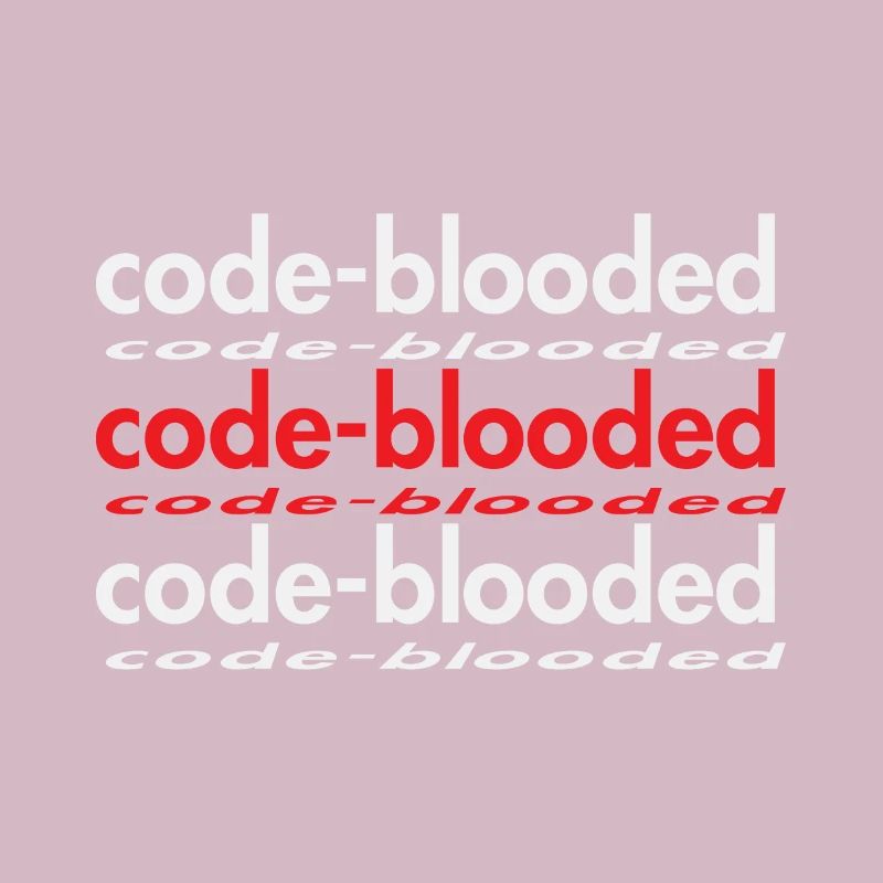 Code Blooded Programmeur Codage Informatique