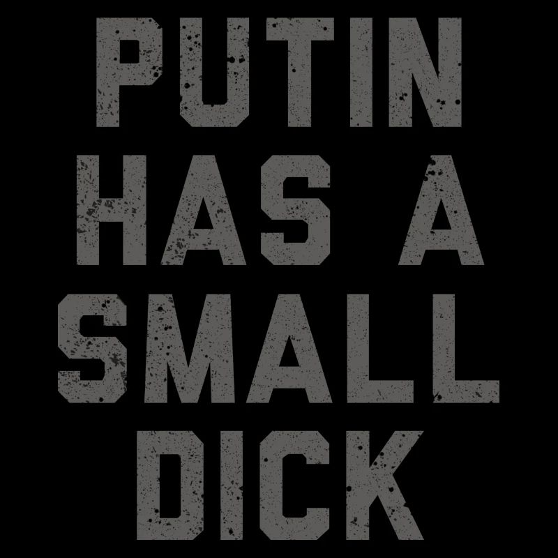 Putin hat einen kleinen Schwanz