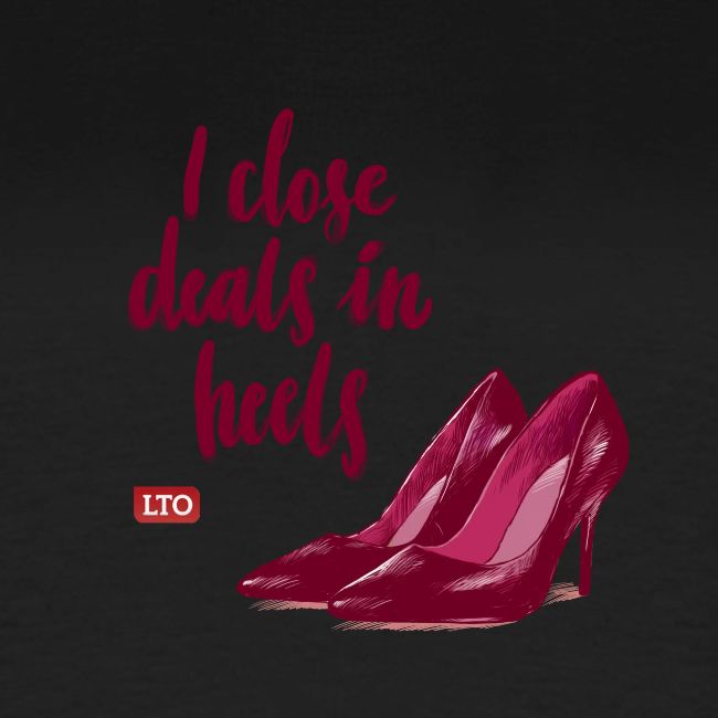 I close deals in heels