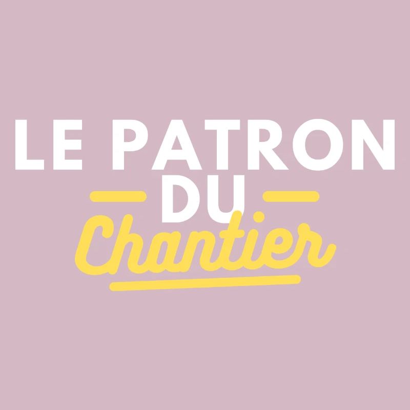 Le patron du chantier