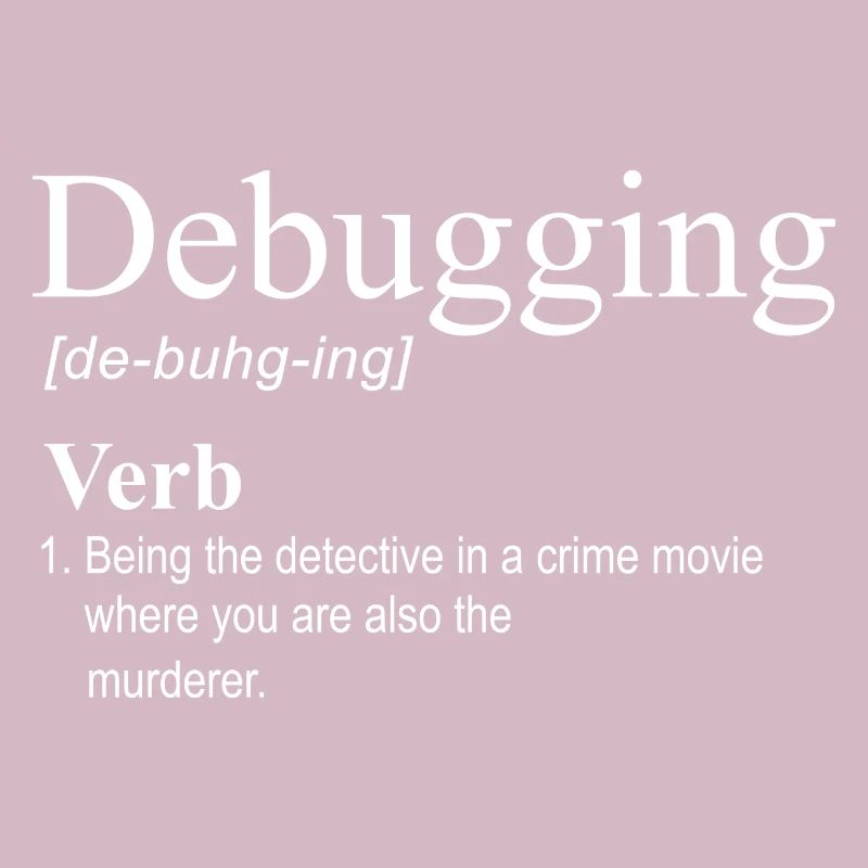 debugging programmer computer science computer nerd