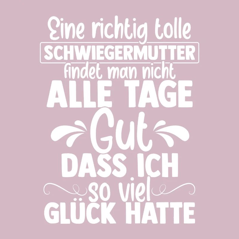 Schwiegermutter Mama Heldin Ehefrau Spruch Mutter