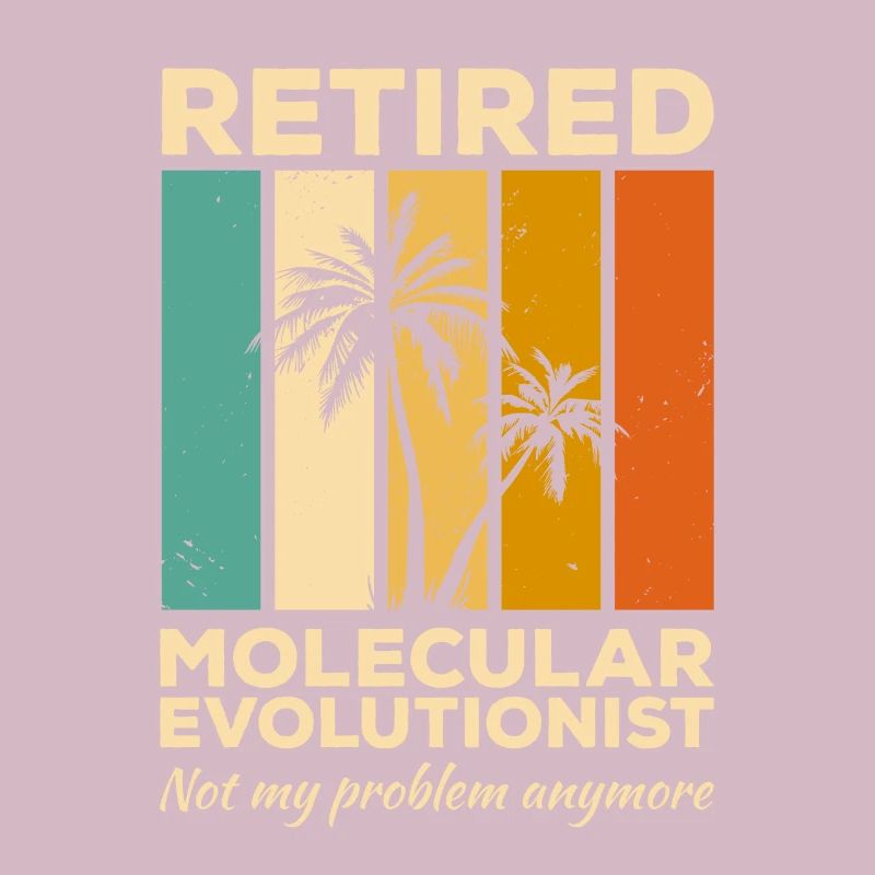 Molekularevolutionist im Ruhestand nicht mein Problem